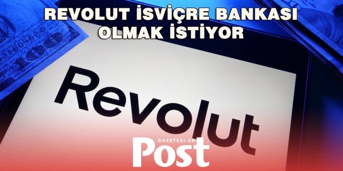 Revolut’tan İsviçre Hamlesi: Maaş Hesabı, TWINT ve 3a Gündemde