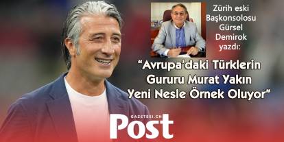 Eski Başkonsolos Gürsel Demirok’tan Avrupa’daki Türkiye Kökenlilere Çağrı: “Yeni Köprüler Kurulmalı”