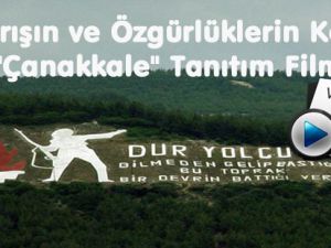Barışın ve Özgürlüklerin Kenti "Çanakkale" Tanıtım Filmi