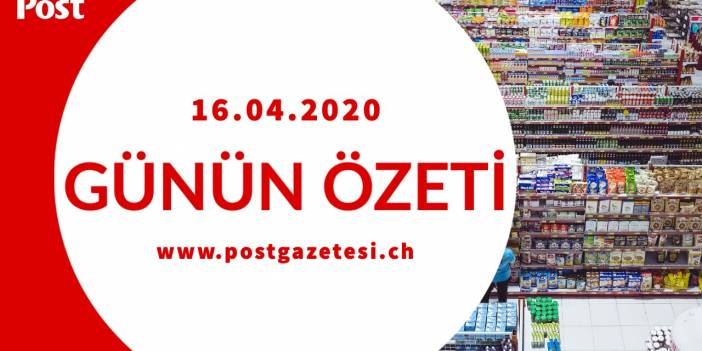 16 Nisan 2020 Günün Özeti